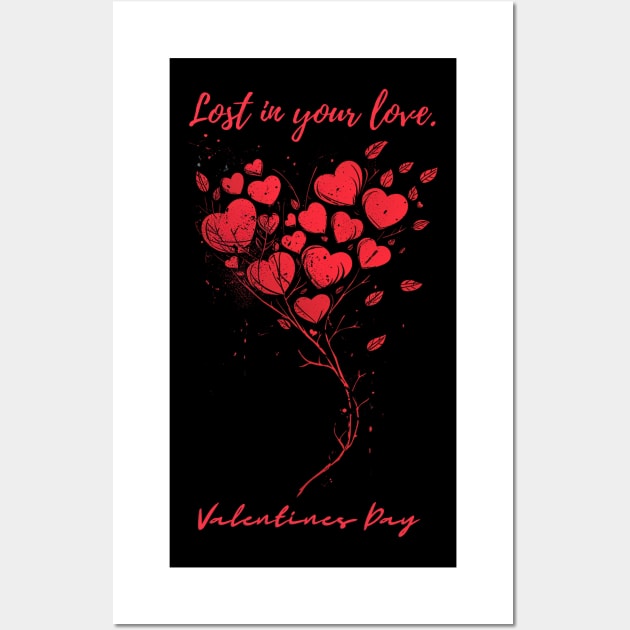 Lost in your love. A Valentines Day Celebration Quote With Heart-Shaped Baloon Wall Art by DivShot 